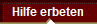 Hilfe erbeten